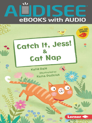 cover image of Catch It, Jess! & Cat Nap